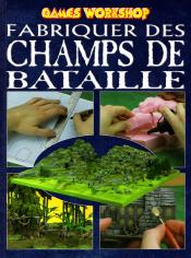 Fabriquer des champs de bataille (Games Workshop) couverture