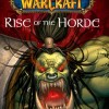 Couverture du roman World of Warcraft : Rise of the Horde de Christie Golden