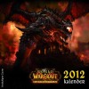Calendrier 2012 World of Warcraft :