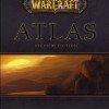 Guide Bradygames : Atlas World of Warcraft (2ème édition)