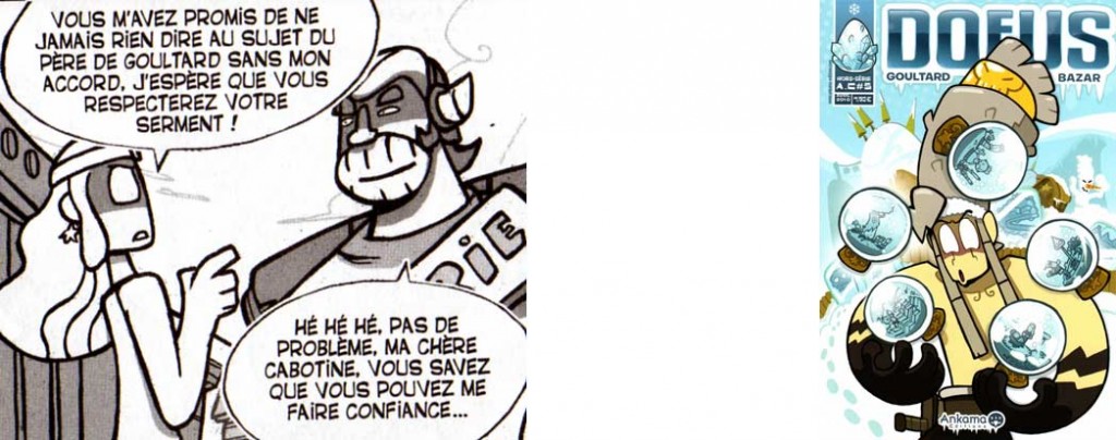 La promesse dont parle Cabotine a été faite dans le Hors série Goultard Bazar (Dofus Tome 6)