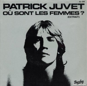 Où sont les femmes (Patrick Juvet)