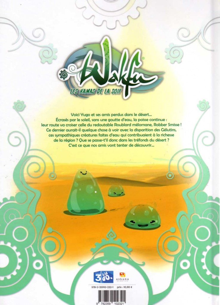 Dos de la couverture de Wakfu tome 1 : Les Kamas de la soif
