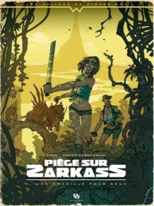 Piège sur Zarkass (tome 1)