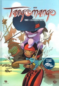 Tangomango - Tome 1 : les premiers pirates (Wakfu)