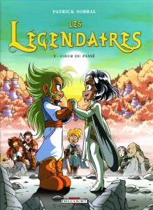 Les Légendaires Tome 5 : Coeur du passé (Couverture)