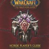 Couverture de l'extension Horde Player's guide du jeu de rôle Warcraft