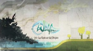 Wakfu S2 - Episode 04 (ép 31) : Le retour de Pinpin