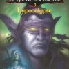 Couverture du tome 3 du livre Warcraft l'apocalypse de la trilogie de la guerre des anciens de Richard Knaak