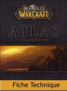 Guide Bradygames : Atlas World of Warcraft (2ème édition)