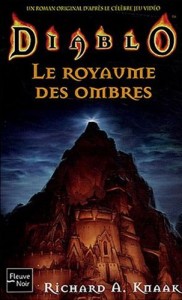 Diablo, tome 3 : Le royaume des ombres (The Kingdom of Shadow)