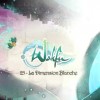 Wakfu Saison 2 - Épisode 25 - La Dimension Blanche