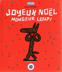 Joyeux Noël Monsieur Loup ! (nobi nobi !)