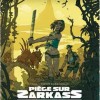 Piège sur Zarkass (tome 1)