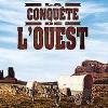 La conquête de l'Ouest