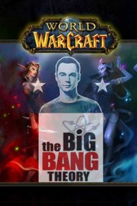 Warcraft dans The Big Band Theory