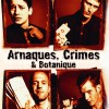 Arnaques, crimes et botanique