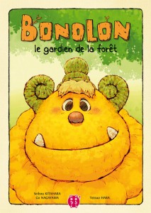 Bonolon, le gardien de la forêt (nobi nobi !)