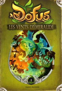 Dofus tome 1 - Les vents d’Emeraudes