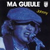 Ma gueule - Johnny Hallyday