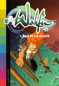 Roman Wakfu Tome 4 : L’eau et la glace