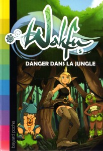 Roman Wakfu Tome 5 : Danger dans la jungle