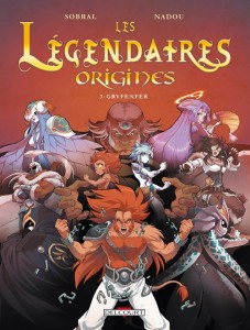Les Légendaires Origines - Tome 3 - Gryfenfer