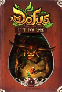 Dofus tome 2 - Le fil pourpre