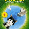 Couverture du tome 1 du manga Miaou, le quotidien de Moustic