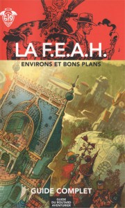 Couverture du livre Guide de la F.E.A.H. (freaks' Squeele)