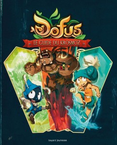 Dofus : Le Guide du Krosmoz