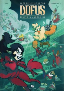 Dofus Julith & Jahash - tome 1