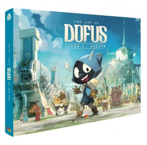 Artbook Dofus Livre 1 : Julith