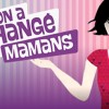 on-a-echange-nos-mamans2