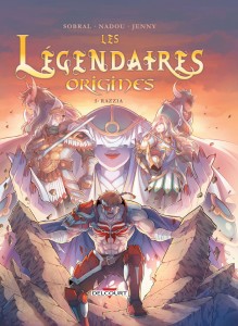 Les Légendaires Origines – Tome 5 – Razzia