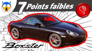 7 points faibles - Boxster 986