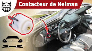 contacteur de neiman Boxster 986 et Porsche 996