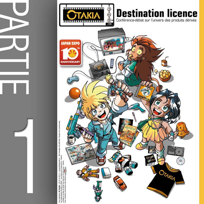 Conférence Licencing et produit dérivé - Partie 1 (Japan-Expo 2009)