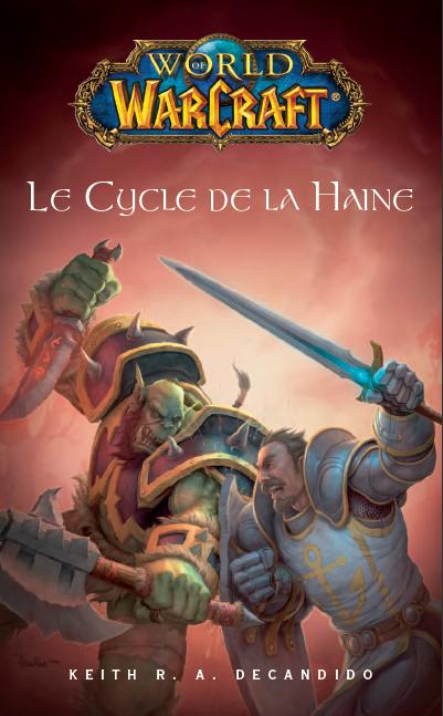 Couverture du roman Le Cycle de la Haine (World of Warcraft)
