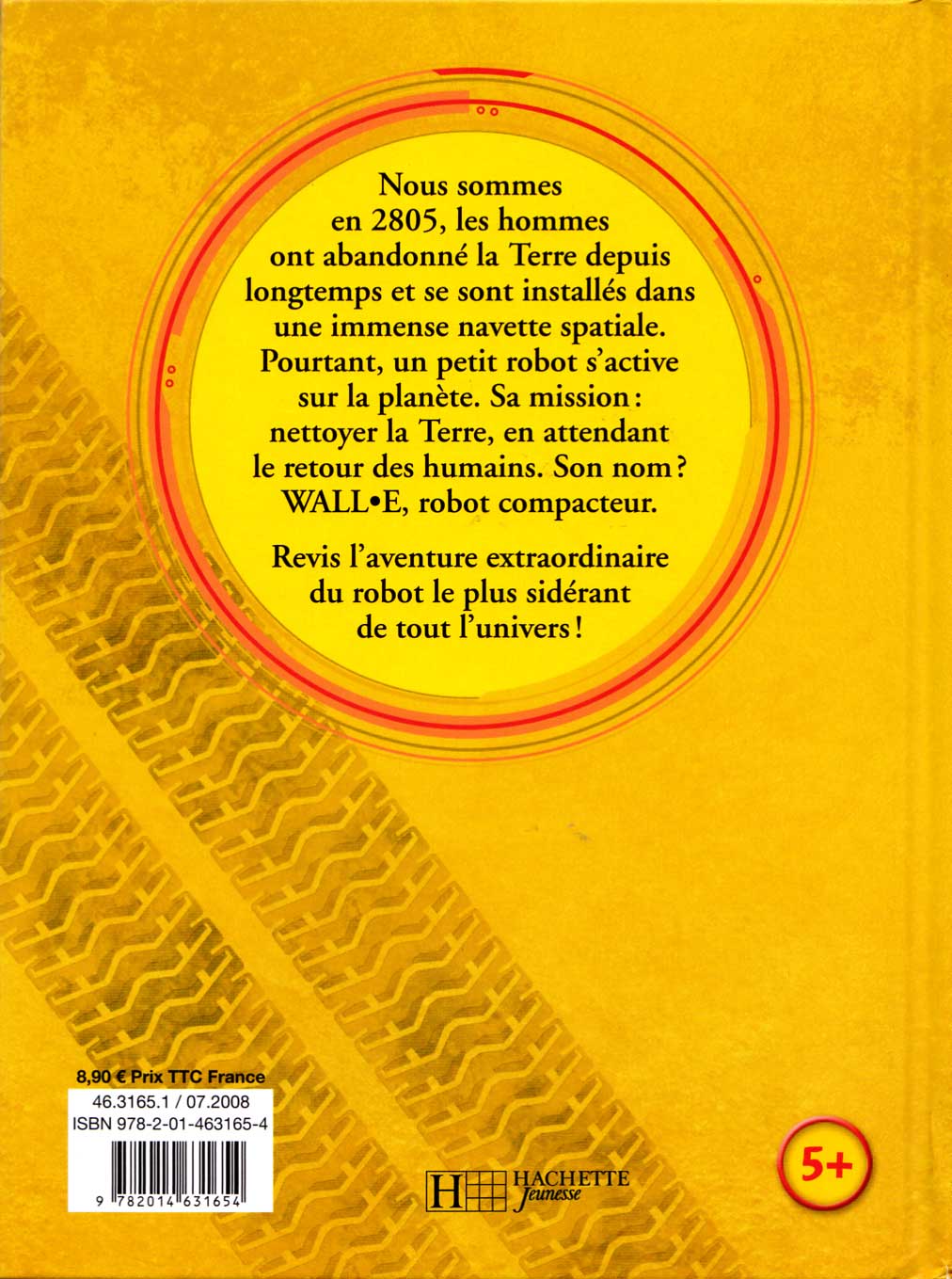 Wall-E (livre pour enfant Hachette 2008) Couverture Dos