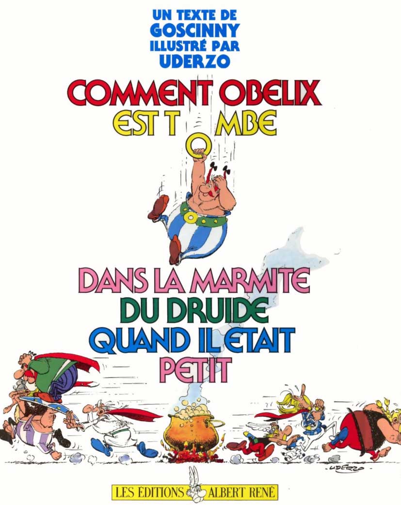 Comment Obélix est tombé dans la marmite du druide quand il était petit (couverture originale)