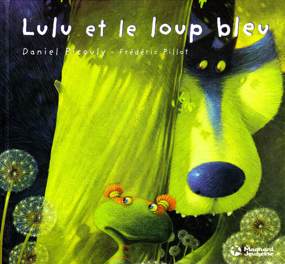 Lulu Vroumette et le loup bleu